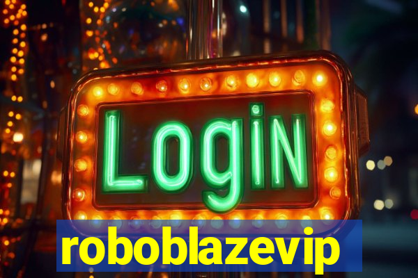 roboblazevip