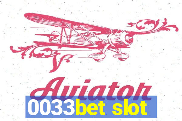 0033bet slot