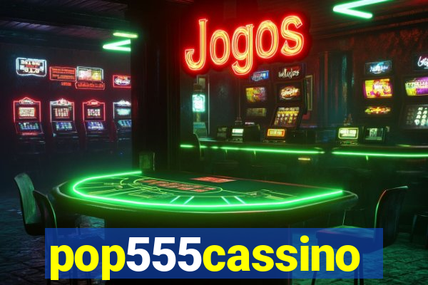 pop555cassino