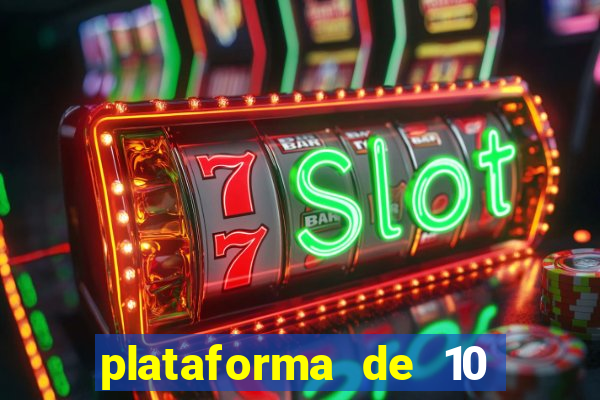 plataforma de 10 reais bet