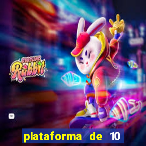 plataforma de 10 reais bet