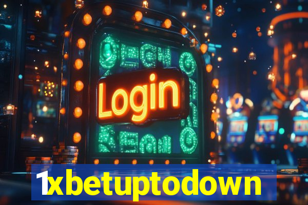 1xbetuptodown