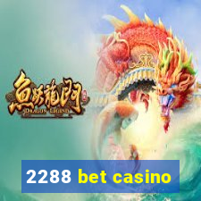 2288 bet casino