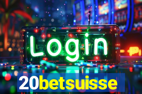 20betsuisse