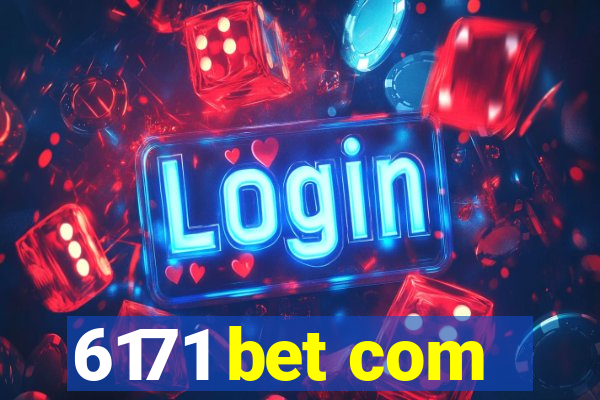 6171 bet com