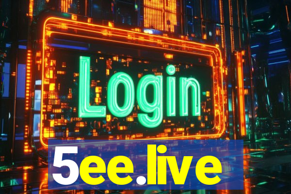 5ee.live