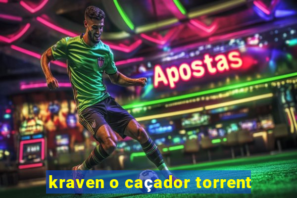 kraven o caçador torrent