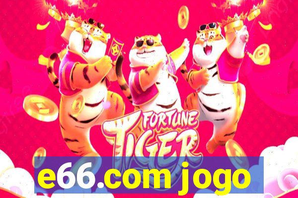 e66.com jogo