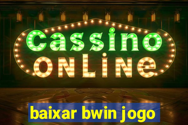 baixar bwin jogo