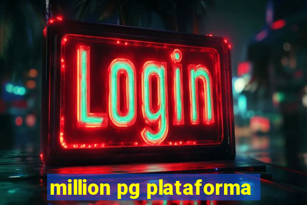 million pg plataforma