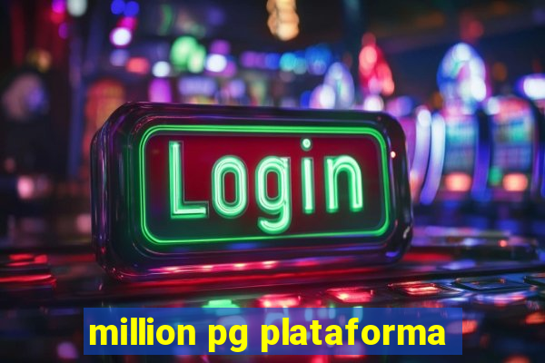 million pg plataforma