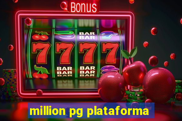 million pg plataforma