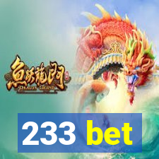 233 bet