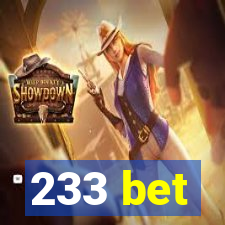 233 bet