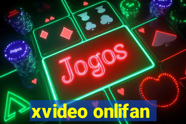 xvideo onlifan