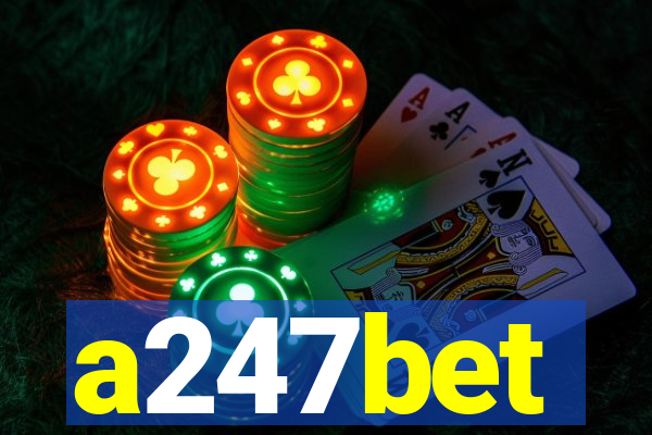 a247bet