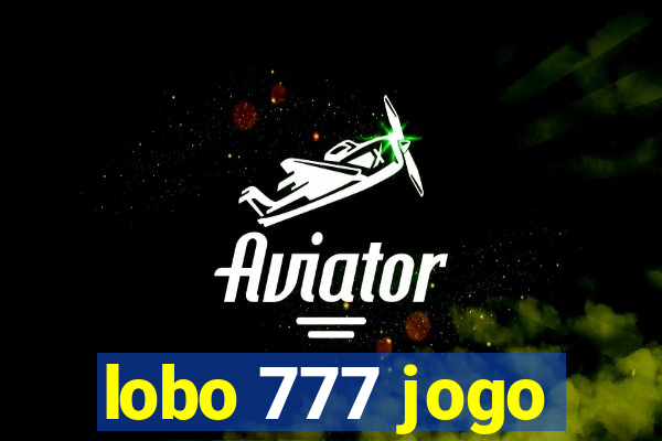 lobo 777 jogo