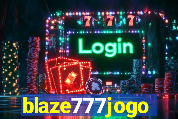 blaze777jogo