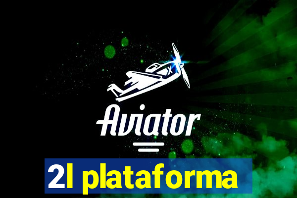 2l plataforma