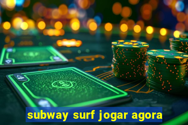 subway surf jogar agora