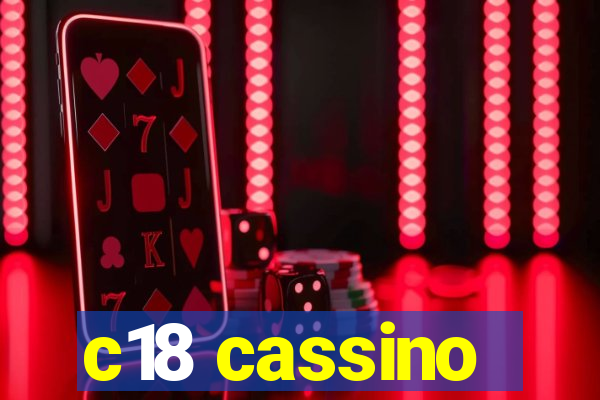 c18 cassino