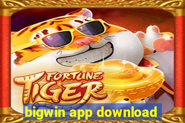 bigwin app download