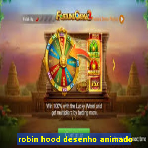 robin hood desenho animado