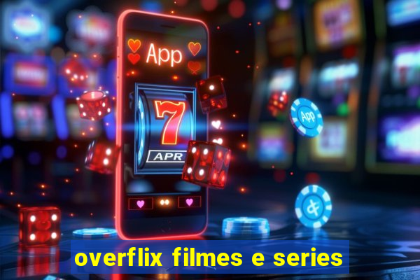 overflix filmes e series