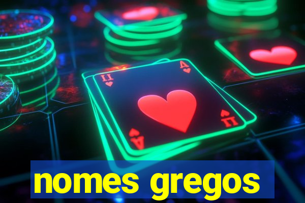 nomes gregos