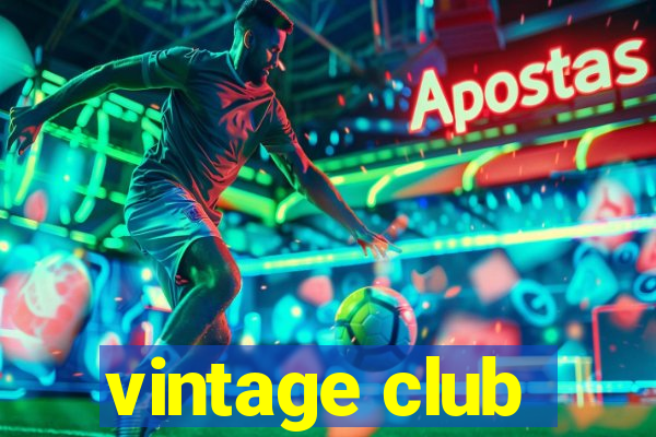 vintage club