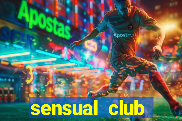 sensual club esporte interativo