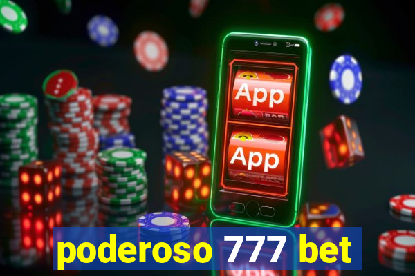 poderoso 777 bet