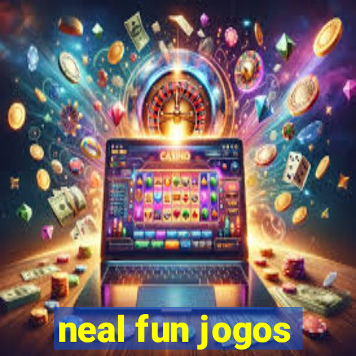 neal fun jogos