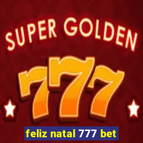 feliz natal 777 bet