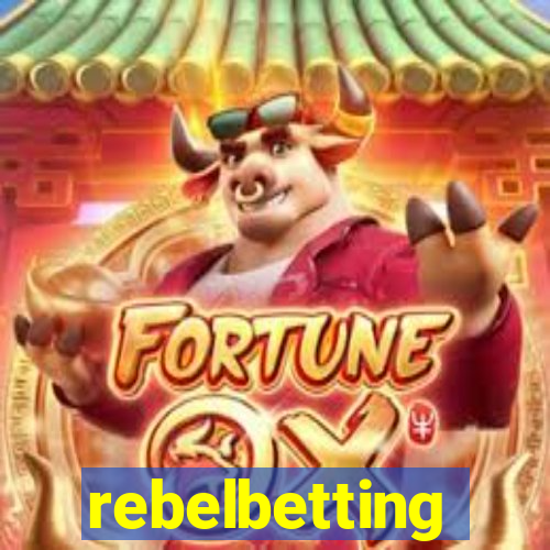 rebelbetting