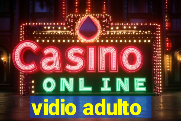 vidio adulto