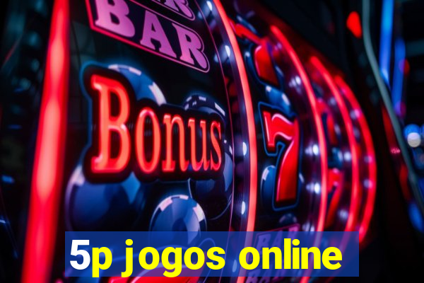 5p jogos online