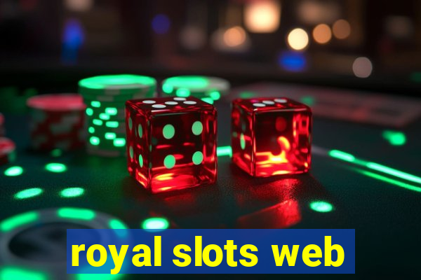 royal slots web