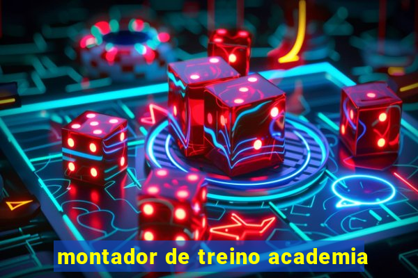 montador de treino academia