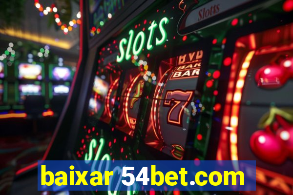 baixar 54bet.com