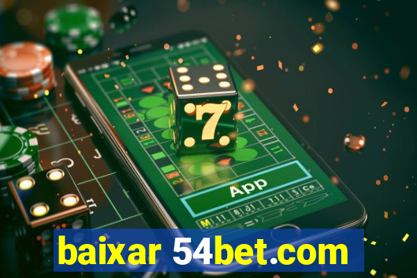 baixar 54bet.com