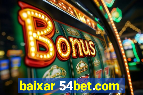 baixar 54bet.com