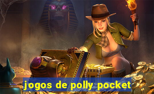 jogos de polly pocket