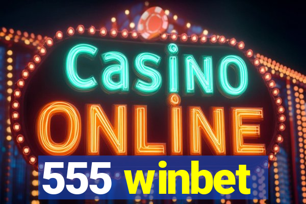 555 winbet