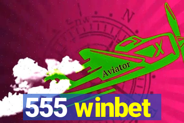 555 winbet