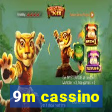 9m cassino