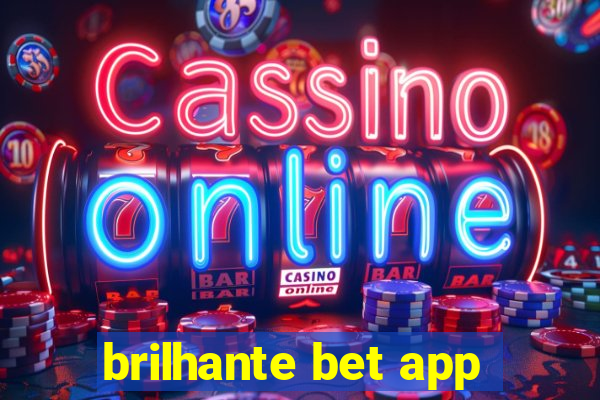 brilhante bet app