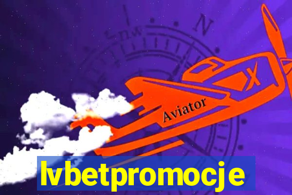 lvbetpromocje