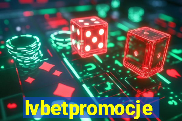 lvbetpromocje