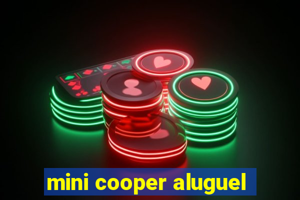 mini cooper aluguel